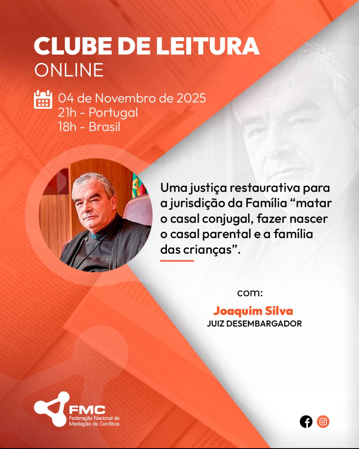 Uma justiça restaurativa para a jurisdição da família – “matar o casal conjugal, fazer nascer o casal parental e a família das crianças”.